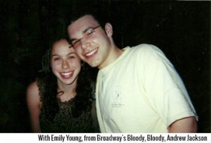 With Emily Young, from Broadway's Bloody, Bloody, Andrew Jackson